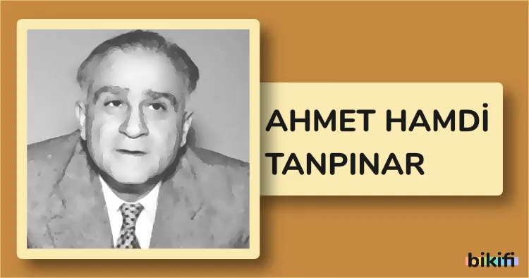 Ahmet Hamdi Tanpınar: Türk Edebiyatının Zaman ve Rüya Şairi