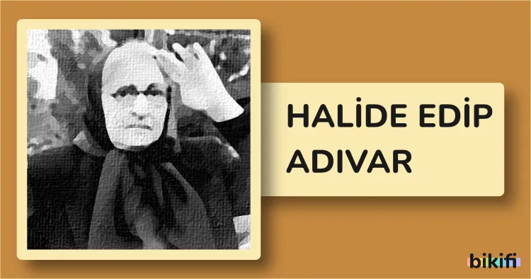 Halide Edip Adıvar