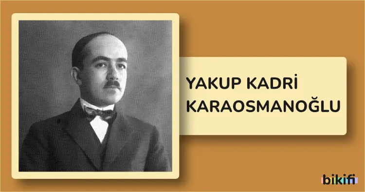 Yakup Kadri Karaosmanoğlu