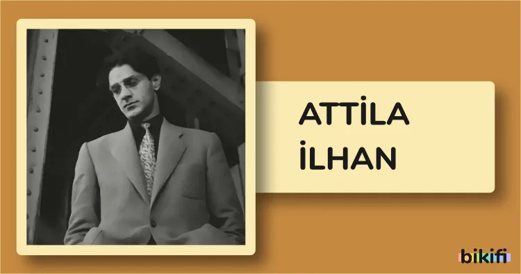 Atilla İlhan: Türk Edebiyatının Çok Yönlü Ustası