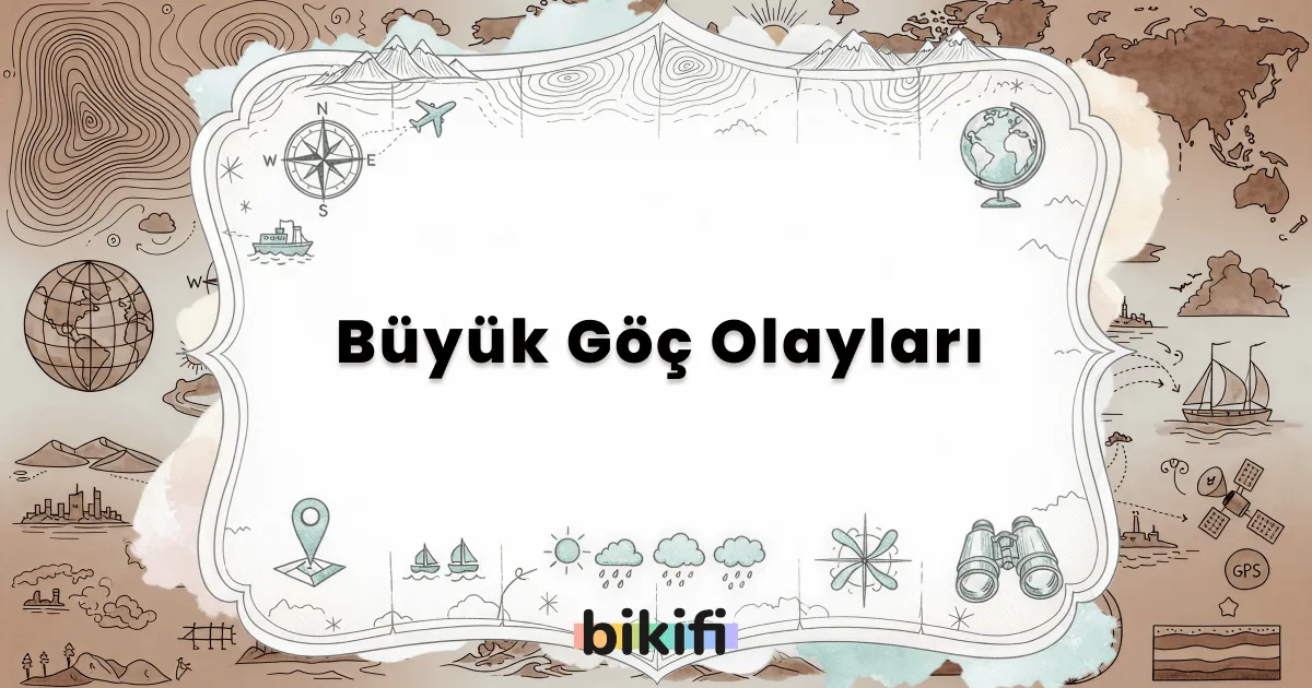 Büyük Göç Olayları