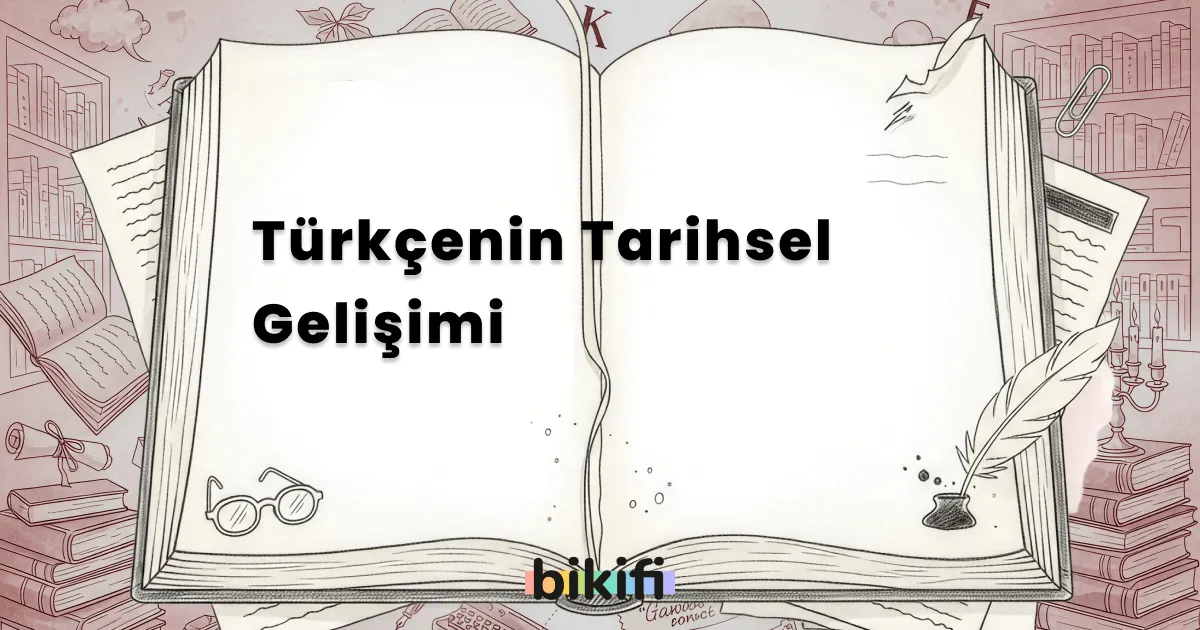 Türkçenin Tarihsel Gelişimi