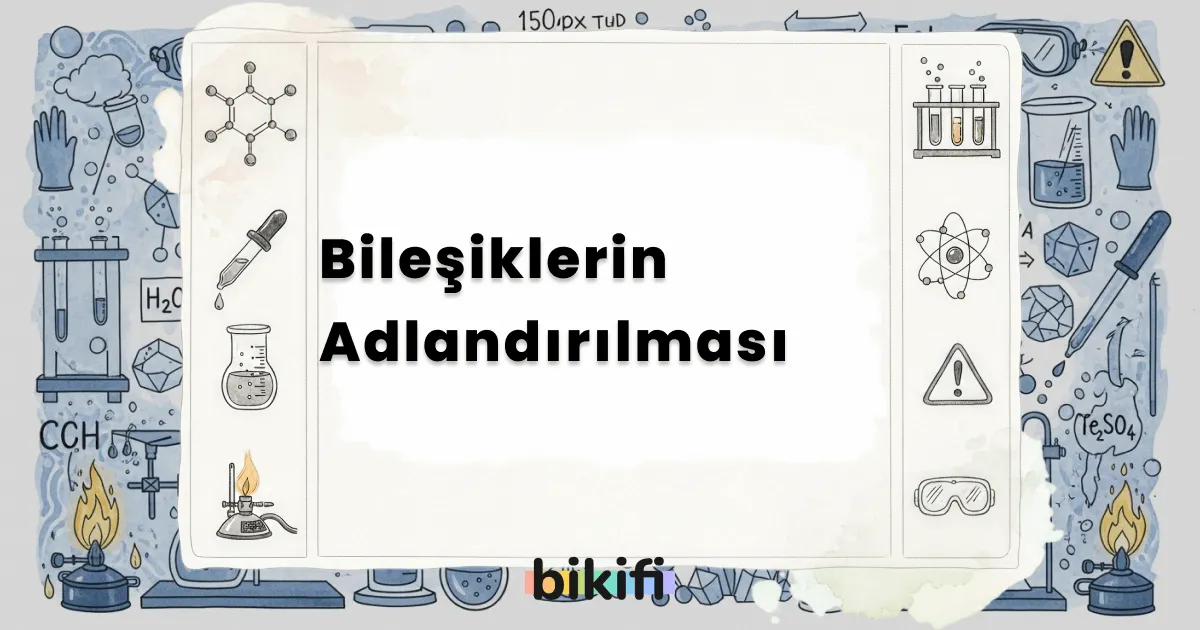 Bileşiklerin Adlandırılması