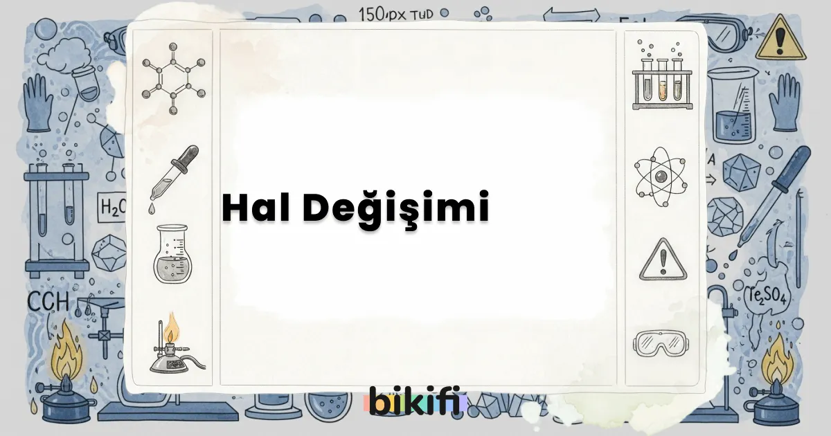 Hal Değişimi