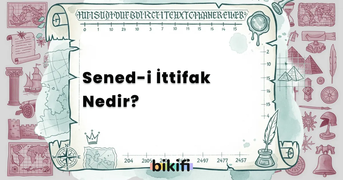 Sened-i İttifak Nedir?