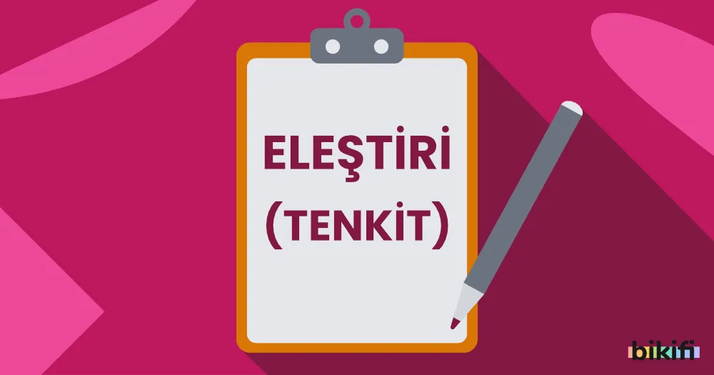 11. Sınıf Eleştiri